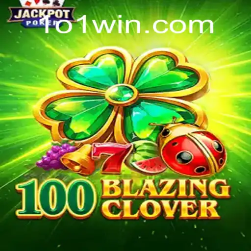 100BlazingClover: Descubra o Jogo que Está Conquistando o Mundo