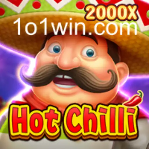 Descubra o Mundo do Jogo HotChilli e a Estratégia 101win